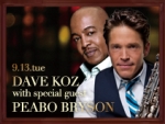 DAVE KOZ with special guest PEABO BRYSON（デイヴ・コーズ・ウィズ・スペシャル・ゲスト・ピーボ・ブライソン）